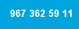 967 362 59 11 967 362 59 11